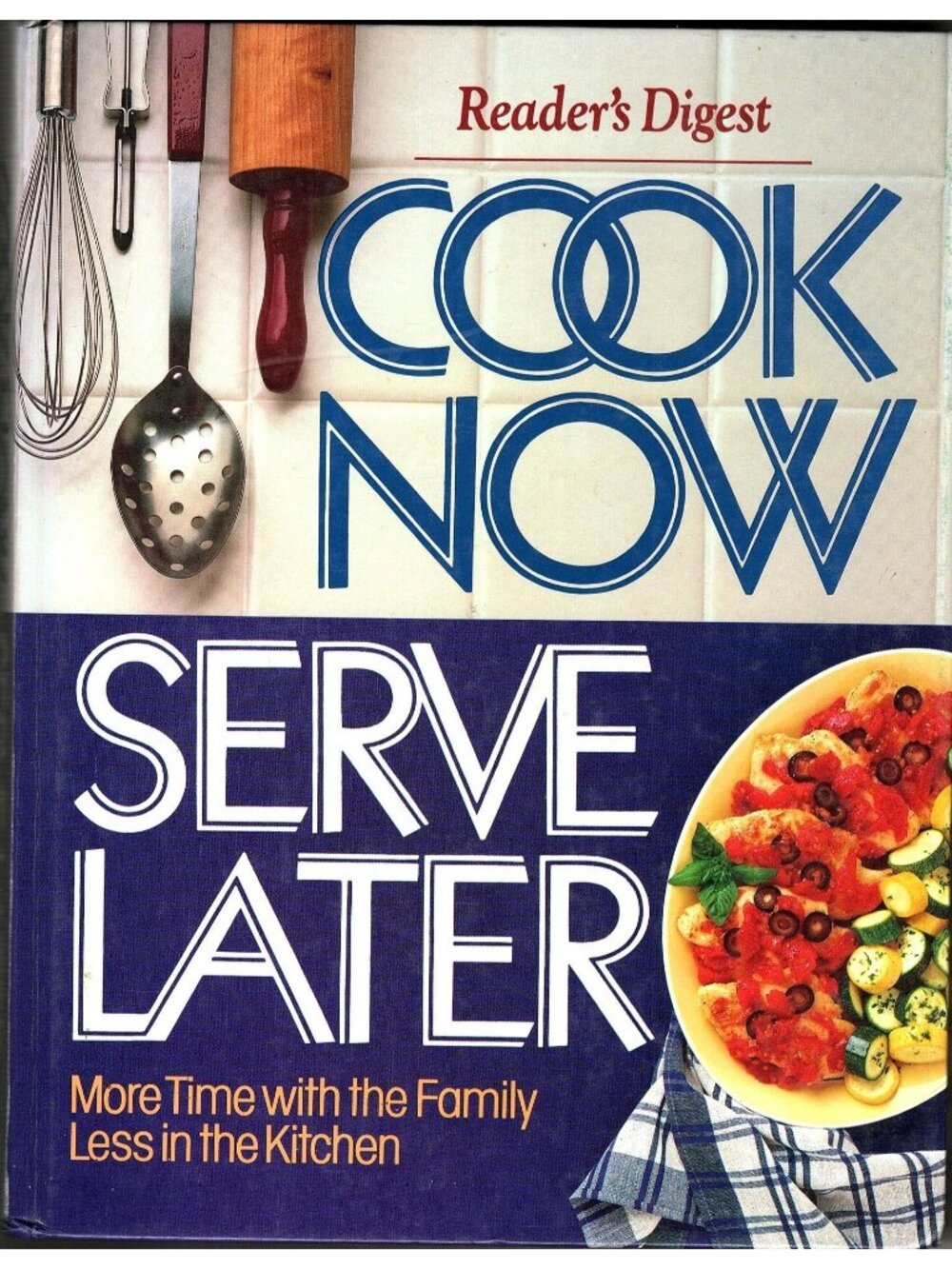 Readers Digest Cook Now Serve Later Vintage 1989 Hardcover Cookbook